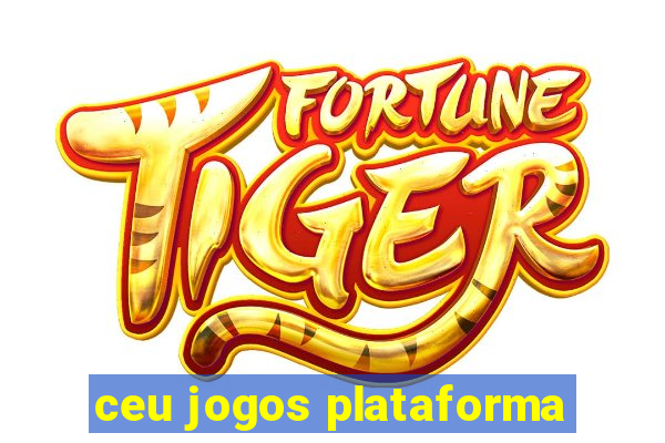 ceu jogos plataforma